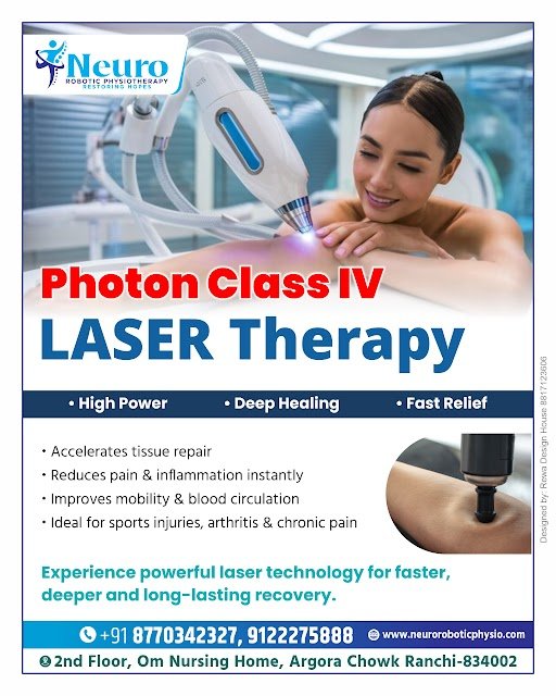 “Photon Class IV Laser Therapy treatment at Neuro Robotic Physiotherapy Ranchi for fast pain relief.”